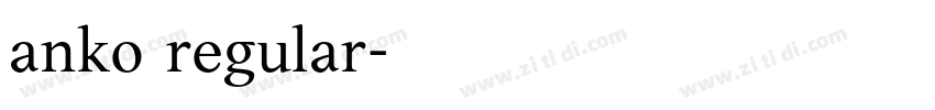 anko regular字体转换